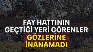 Fay hattının geçtiği yeri görenler gözlerine inanamadı